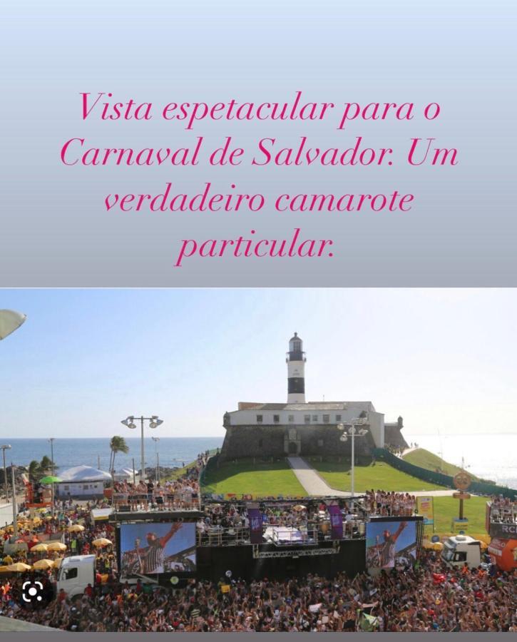 Apartamento No Farol Da Barra. Vista Deslumbrante Para O Mar! No Circuito Do Carnaval. Ao Lado Do Porto Da Barra ! 萨尔瓦多 外观 照片